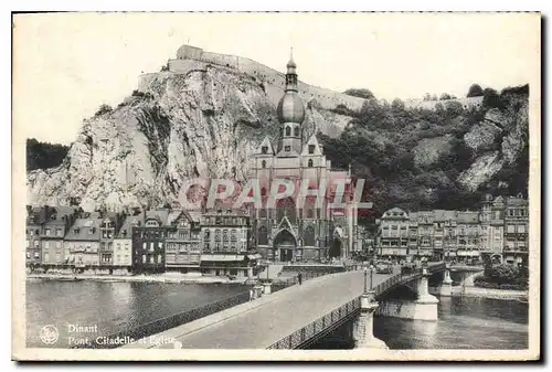 Cartes postales Dinant pont Gitadelle et Eglise