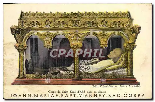 Cartes postales Corps du Saint Cure d'Ars dans sa chasse Ioann Mariae Bapt Vianney Sac Corpv
