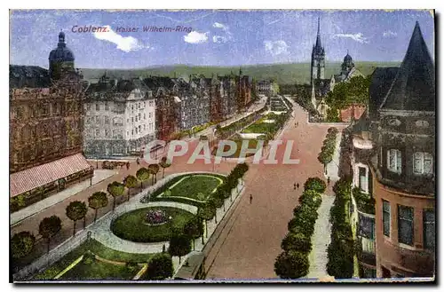 Cartes postales Coblenz Kaiser Wilhelm Ring