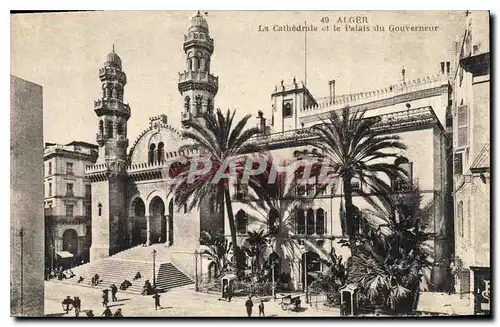 Ansichtskarte AK Alger La Cathedrale et le Palais du Gouverneur