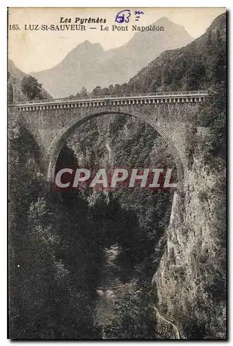 Ansichtskarte AK Les Pyrenees Luz St Sauveur Le POnt Napoleon