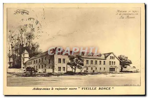 Cartes postales Aidez nous a rajeunir notre vieille Ronce  Vacances