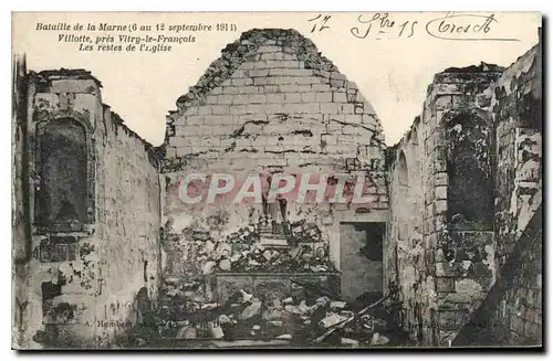 Cartes postales Militaria bataille de la Marne 6 au 12 sep 1914 Villotte pres Vitry le Francois les restes de l'