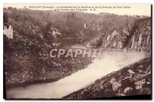 Cartes postales Crozant Creuse le Confluent de la Sedelle et de la Creuse la Tour Collin et le rocher des Filleu