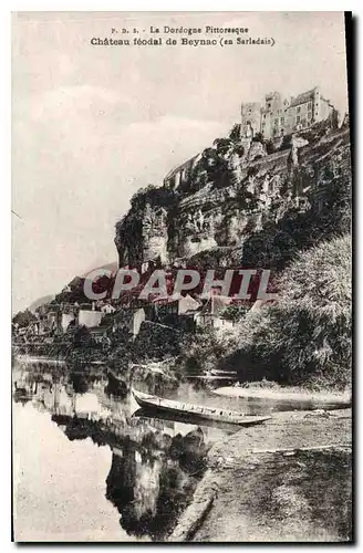 Cartes postales La Dordogne Pittoresque Chateau Feodal de Beynac en Sarladais