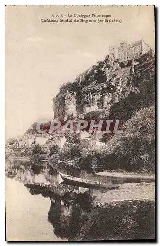 Cartes postales La Dordogne Pittoresque Chateau Feodal de Beynac en Sarladais