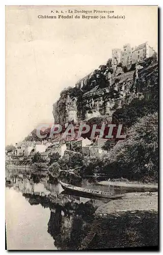 Ansichtskarte AK La Dordogne Pittoresque Chateau Feodal de Beynac en Sarladais