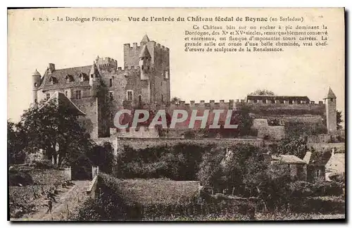 Cartes postales La Dordogne Pittoresque Vue de l'Entree du Chateau Feodal de Beynac en Sarladais