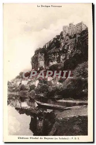 Cartes postales La Dordogne Pittoresque Chateau Feodal de Beynac en Sarladais