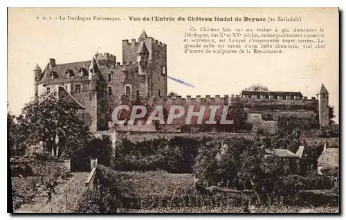 Cartes postales La Dordogne Pittoresque Vue de l'Entree du Chateau Feodal de Beynac en Sarladais