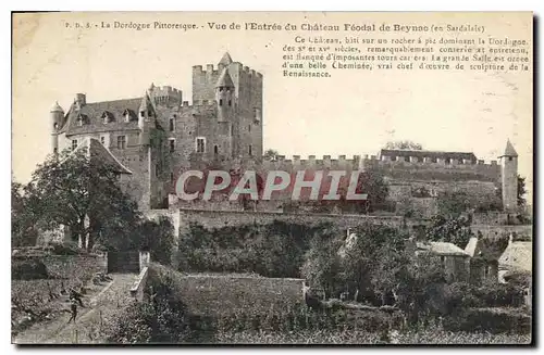 Ansichtskarte AK La Dordogne Pittoresque Vue de l'Entree du Chateau Feodal de Beynac en Sarladais