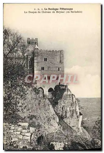 Cartes postales La Dordogne Pittoresque Le Donjon du Chateau de Beynac en Sarladais