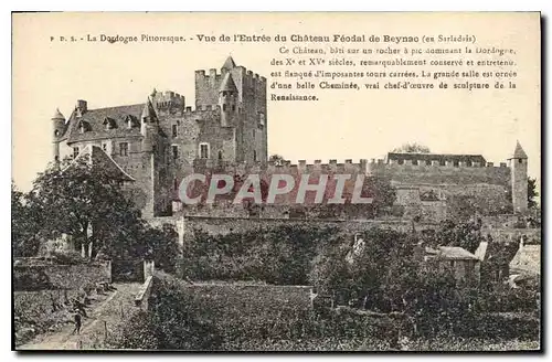 Cartes postales La Dordogne Pittoresque Vue de l'Entree du Chateau Feodal de Beynac en Sarladais
