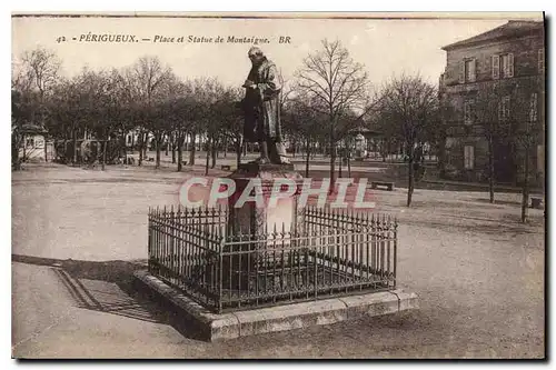 Ansichtskarte AK Perigueux Place et Statue de Montaigne