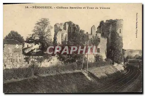 Cartes postales Perigueux Chateau Barriere et Tour de Vesone