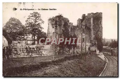 Cartes postales Perigueux Le Chateau Barriere