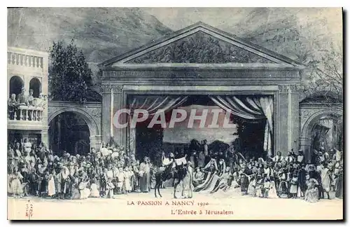 Cartes postales La Passion a Nancy L'Entree a Jerusalem Theatre