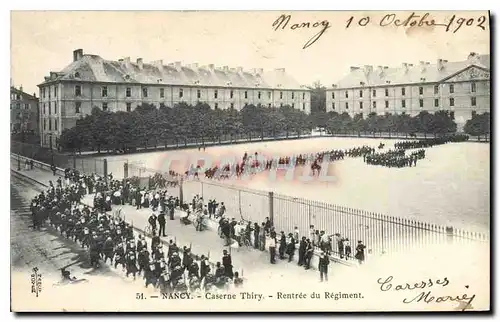 Cartes postales Nancy Caserne Thiry Rentree du Regiment Militaria