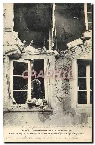 Ansichtskarte AK Nancy Bombardement des 9 10 Septembre 1914 Corps de logis d'une maison de la Rue des Quatre Egli