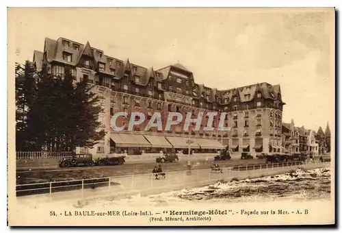 Ansichtskarte AK La Baule sur Mer Loire Inf Hermitage Hotel Facade sur la Mer