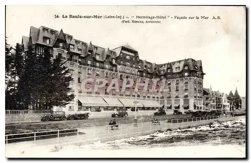 Cartes postales La Baule sur Mer Loire Inf Hermitage Hotel Facade sur la Mer