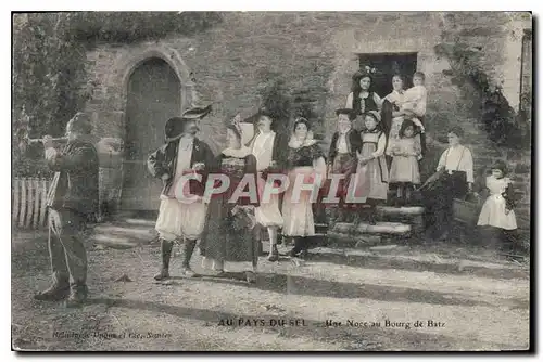 Cartes postales Au pays du sel Une noce au Bourg de Batz Folklore