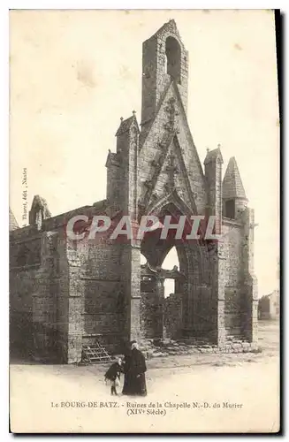 Ansichtskarte AK Le Bourg de Batz Ruines de la Chapelle Notre Dame du Murier