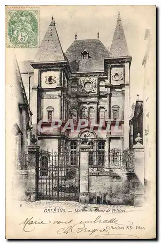Cartes postales Orleans Maison de Diane de Poitiers