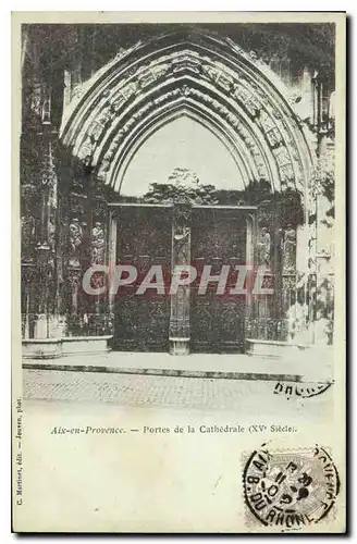 Ansichtskarte AK Aix en Provence Portes de la Cathedrale XV Siecle