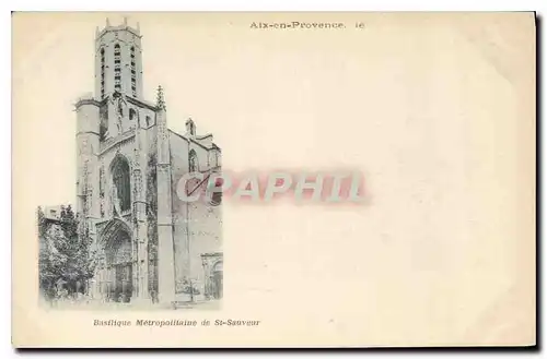 Ansichtskarte AK Aix en Provence Basilique Metropolitaine de Saint Sauveur