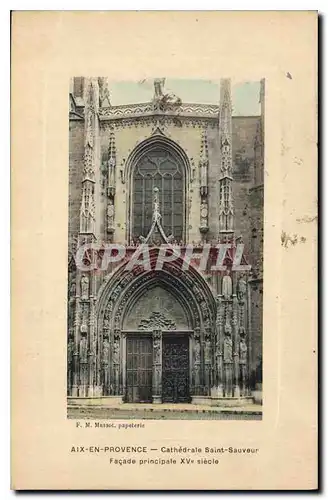 Ansichtskarte AK Aix en Provence Cathedrale Saint Sauveur Facade principale XV siecle