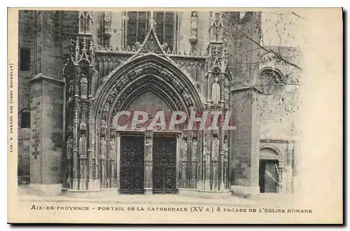 Ansichtskarte AK Aix en Provence Portail de la Cathedrale XV et facade de l'Eglise Romane