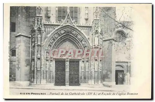 Cartes postales Aix en Provence Portail de la Cathedrale XV S et Facade de l'eglise Romane