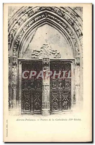 Ansichtskarte AK Aix en Provence portes de la Cathedrale XV siecle