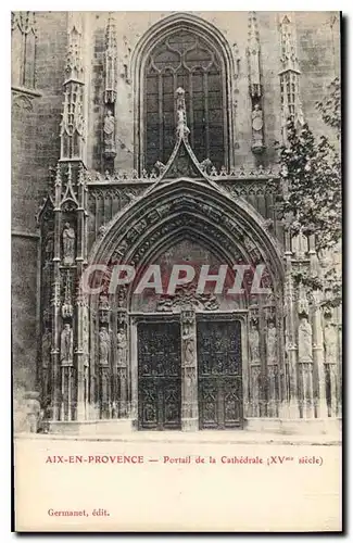 Ansichtskarte AK Aix en Provence portail de la Cathedrale XV siecle