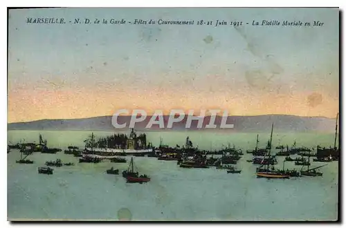 Cartes postales Marseille Notre Dame de la Garde La Flotille Mariale en Mer Fetes du couronnement 18 21 juin 193