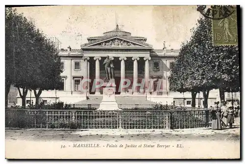 Ansichtskarte AK Marseille le palais de Justice et statue Berryer