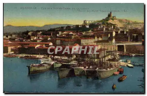 Ansichtskarte AK Marseille vue sur Notre Dame de la Garde prise du Pont Transbordeur Bateaux