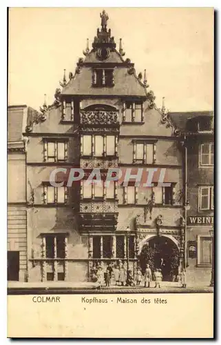 Cartes postales Colmar Kopfhaus maison des tetes