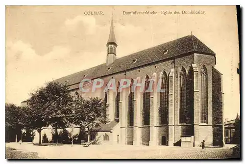 Ansichtskarte AK Colmar Eglise des Dominicains