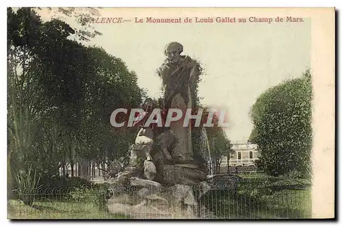 Cartes postales Valence le Monument de Louis Gallet au Champ de Mars