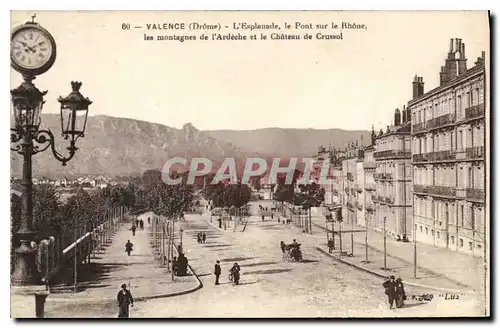 Ansichtskarte AK Valence Drome l'Esplanade le pont sur le Rhone les montagnes de l'Ardeche et le chateau de Cruss