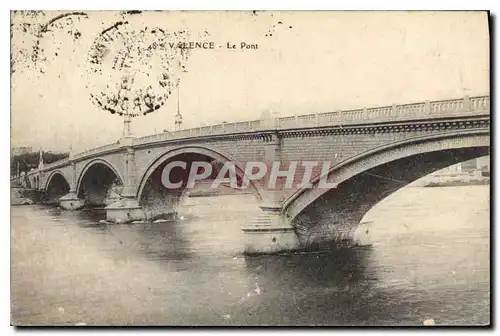 Cartes postales Valence le pont