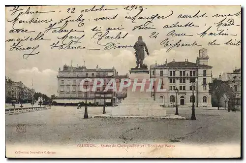 Cartes postales Valence Statue du Championnet et l'Hotel des Postes