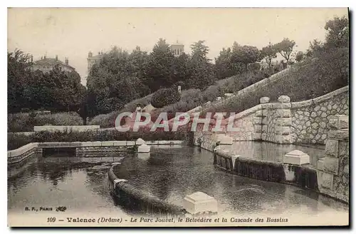 Cartes postales Valence Drome Le Parc Jouvet le Belvedere et la Cascade des Bassins