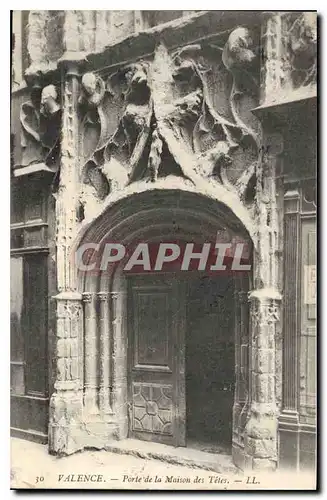 Cartes postales Valence Porte de la Maison des Tetes