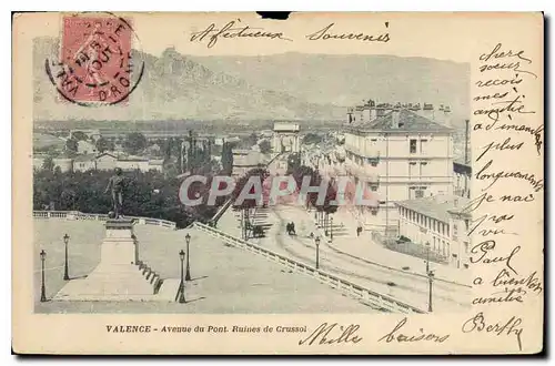 Cartes postales Valence Avenue du Pont Ruines Crussol