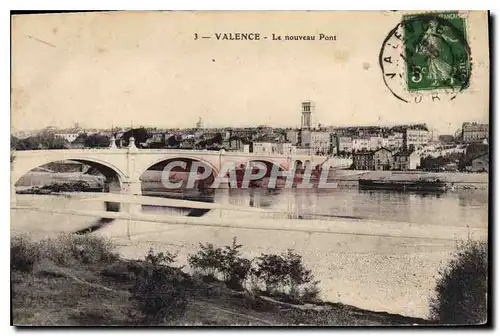 Cartes postales Valence Le nouveau Pont