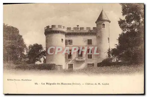 Cartes postales La Begude de Mazenc Drome Chateau de M Loubet