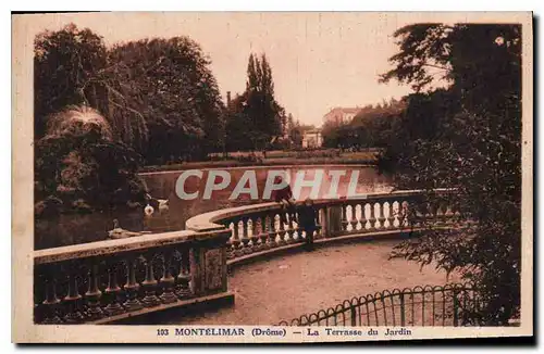 Ansichtskarte AK Montelimar Drome La Terrasse du Jardin